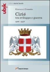 Cirié tra sviluppo e guerra 1900-1938