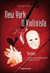 New York. Il violinista