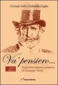 Va' pensiero... Il percorso umano e artistico di Giuseppe Verdi