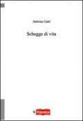 Schegge di vita