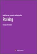 Stalking. Guidelines on prevention and protection