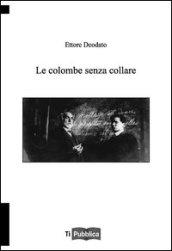 Le colombe senza collare