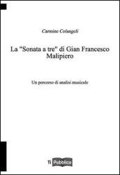 La «sonata a tre» di Gian Francesco Malipiero. Un percorso di analisi musicale