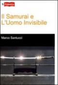 Il samurai e l'uomo invisibile