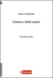 Cinema e diritti umani. Una breve storia