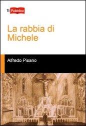 La rabbia di Michele