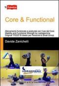 Core & functional