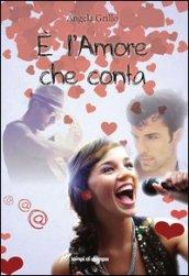 E l'amore che conta