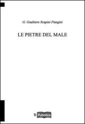 Le pietre del male