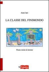 La classe del finimondo. Presto inizia la lezione