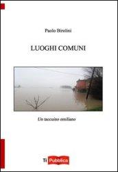 Luoghi comuni. Un taccuino emiliano