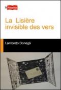 La lisiere invisible des vers