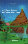 L'opera d'amore di Chiara della Luce