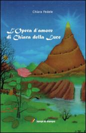 L'opera d'amore di Chiara della Luce