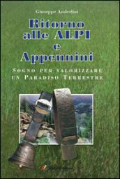 Ritorno alle Alpi e Appennini