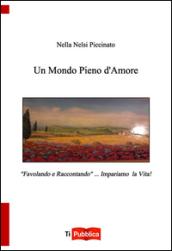 Un mondo pieno d'amore