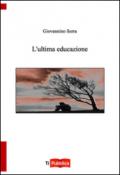 L'ultima educazione