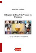 Il segreto di una vita vissuta in pienezza