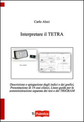 Interpretare il Tetra