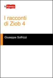 I racconti di Ziob 4