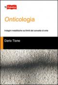 Onticologia. Indagini metafisiche sui limiti del concetto di ente