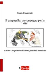 Il pappagallo, un compagno per la vita