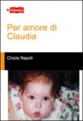 Per amore di Claudia