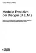 Modello evolutivo dei bisogni (B.E.M.)