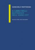 Il libro delli battizzati dell'anno 1537