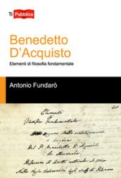 Benedetto d'Acquisto. Elementi di filosofia fondamentale