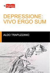 Depressione: vivo ergo sum