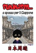 Sumimasen... A spasso per il Giappone