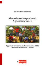 Manuale teorico pratico di agricoltura: 2