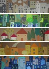 Città invisibili