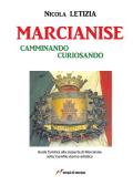 Marcianise. Camminando curiosando