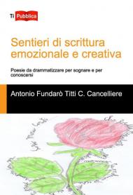 Sentieri di scrittura emozionale e creativa