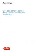 Etf, cosa sono? E perché dovrebbero far parte dei tuoi investimenti