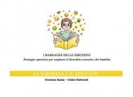 I barrages delle emozioni. La sorpresa e il disgusto, Strategie operative per arginare il disordine esecutivo dei bambini