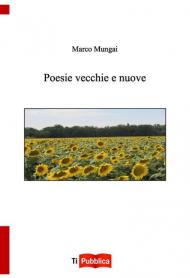 Poesie vecchie e nuove