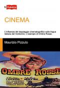 Cinema. L'influenza del doppiaggio cinematografico sulla lingua italiana del Ventennio. L'esempio di Ombre Rosse