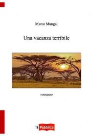 Una vacanza terribile