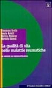 La qualità di vita nelle malattie reumatiche. Le misure in reumatologia