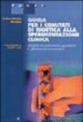 Guida per i comitati di bioetica alla sperimentazione clinica