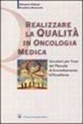 Realizzare la qualità in oncologia medica