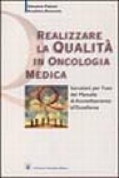 Realizzare la qualità in oncologia medica