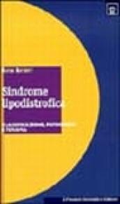 La sindrome lipodistrofica. Classificazione, patogenesi e terapia