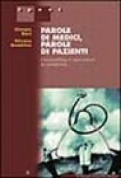 Parole di medici, parole di pazienti. Counselling e narrativa in medicina