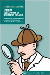 L'Ebm sulle orme di Sherlock Holmes