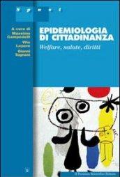 Epidemiologia di cittadinanza. Welfare, salute, diritti