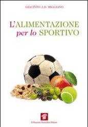 L'alimentazione per lo sportivo